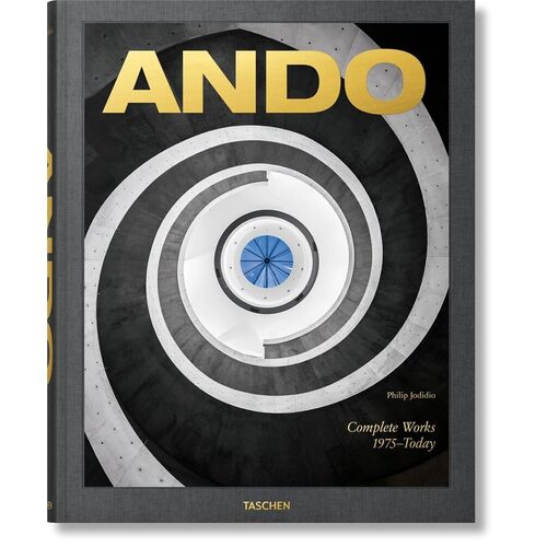 Philip Jodidio. Ando. Complete Works 1975-Today. 2023 Edition XXL jodidio philip ando complete works 1975–today