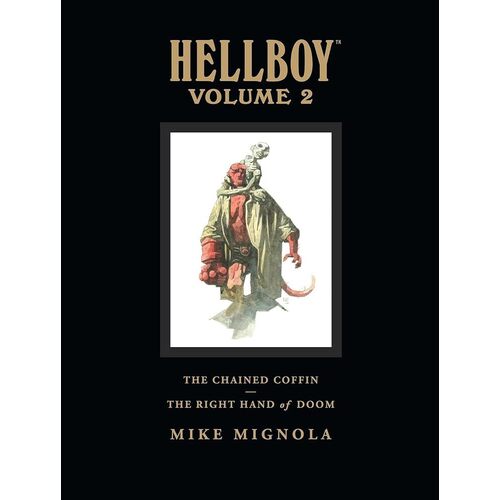 Mike Mignola. Hellboy Library Vol.2. The Chained Coffin and The Right Hand of Doom фигурка хеллбой с сигарой hellboy ii the golden army 18см