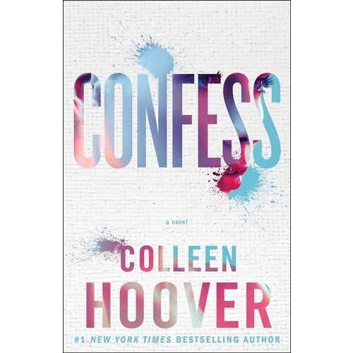 Colleen Hoover. Confess november 9 colleen hoover
