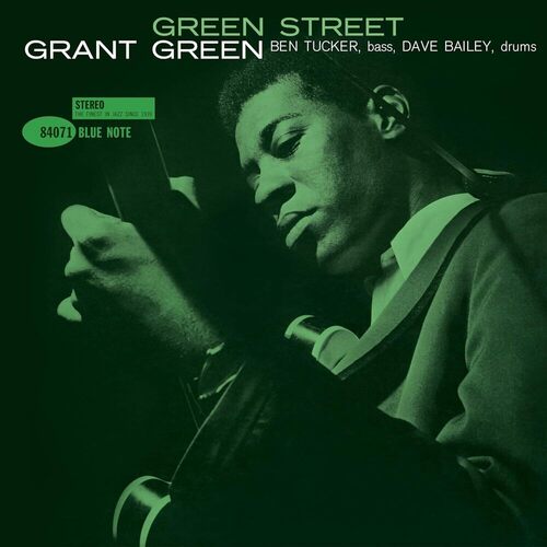 Виниловая пластинка Grant Green – Green Street LP виниловая пластинка grant green the latin bit lp