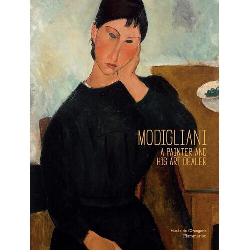 Simonetta Fraquelli. Modigliani: A Painter and His Art Dealer schmalenbach werner amedeo modigliani paintings sculptures drawings