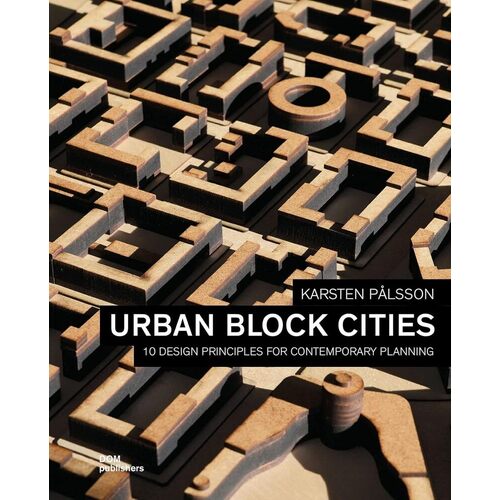 Karsten Palsson. Urban Block Cities