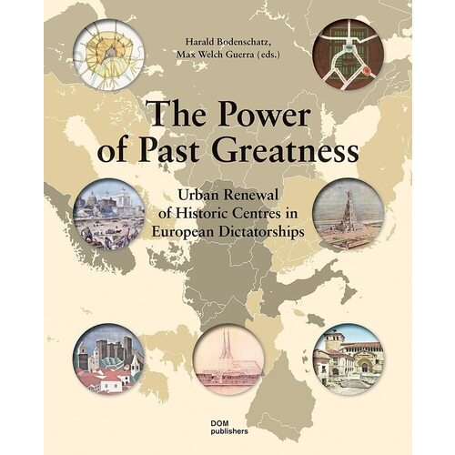 Harald Bodenschatz The Power of Past Greatness 6550₽