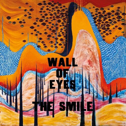 Виниловая пластинка The Smile – Wall Of Eyes LP the smile a light for attracting attention 2lp