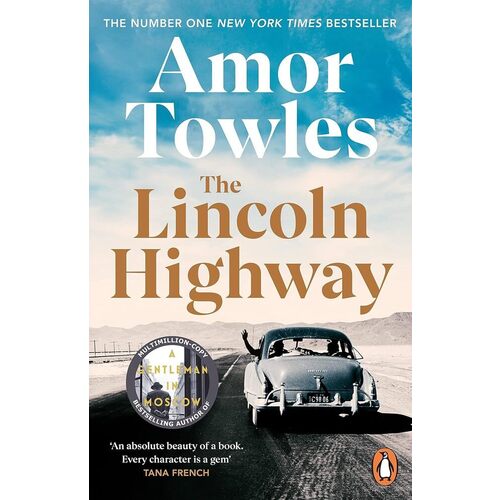 Amor Towles. The Lincoln Highway towles amor the lincoln highway
