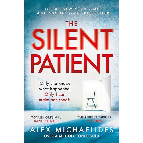 Alex Michaelides. The Silent Patient delaney jp the girl before