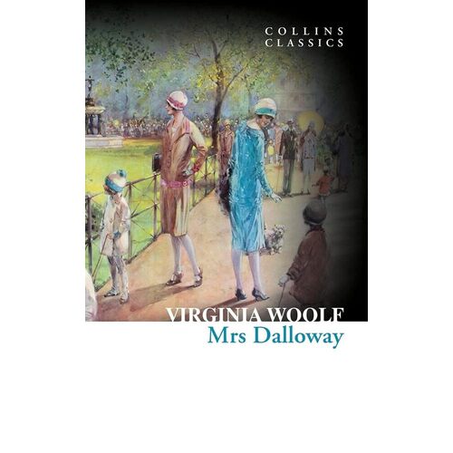 Virginia Woolf. Mrs. Dalloway mrs dalloway
