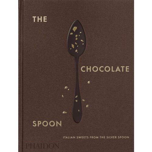 The Silver Spoon Kitchen. The Chocolate Spoon the silver spoon kitchen recipes from an italian butcher