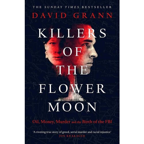 David Grann. Killers Of The Flower Moon