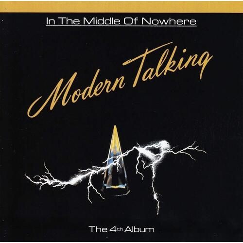 Modern Talking In The Middle Of Nowhere - The 4th Album (фирм.) lp диск lp modern talking – in the middle of nowhere translucent green