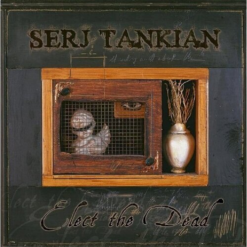 Виниловая пластинка Serj Tankian – Elect The Dead (Reissue) 2LP виниловая пластинка serj tankian – elect the dead reissue 2lp