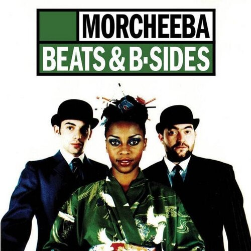 Виниловая пластнка Morcheeba - Beats & B-Sides (Translucent Green) LP