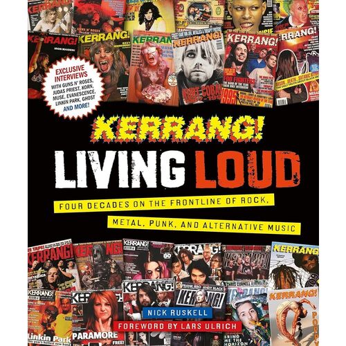 Nick Ruskell. Kerrang! Living Loud ruskell nick kerrang living loud