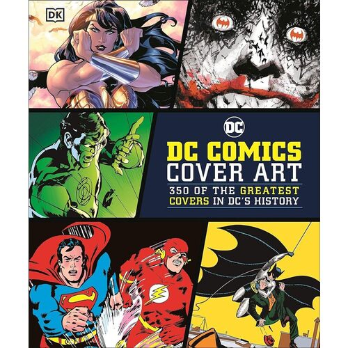 Nick Jones. DC Comics Cover Art. 350 of the Greatest Covers in DC's History монетница dc comics бесцветный