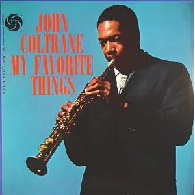 John Coltrane – My Favorite Things LP