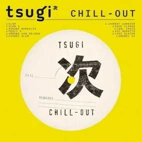 Various Artists  - Tsugi Chill-Out (Compilation) 2LP