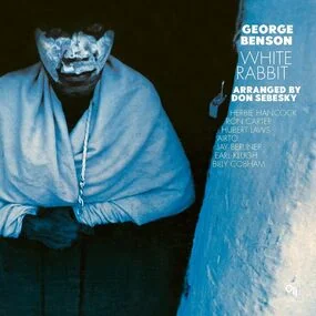 George Benson – White Rabbit (Limited, White) LP