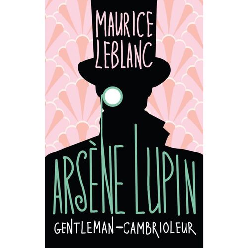Морис Леблан Arsne Lupin Gentleman-cambrioleur 520₽