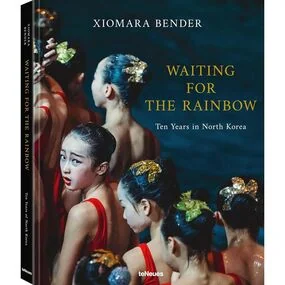 Waiting for the Rainbow: Ten Years in North Korea