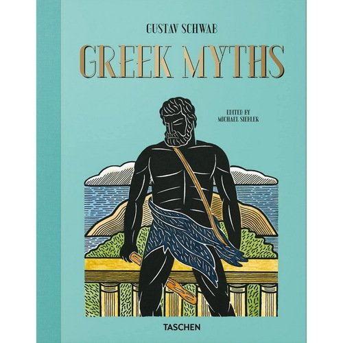 Gustav Schwab. Greek Myths