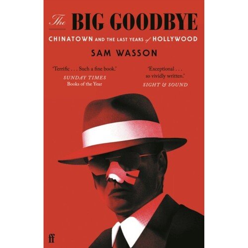 Sam Wasson The Big Goodbye 2190₽