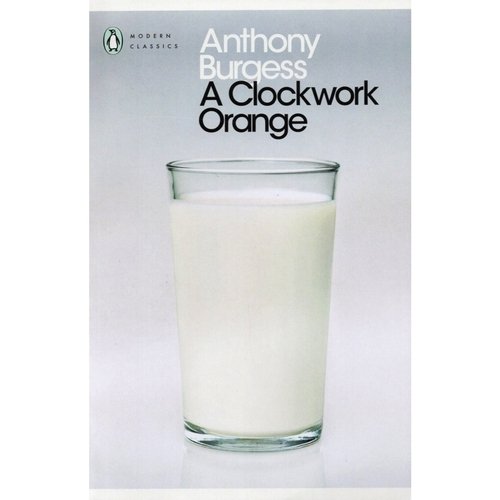 Antony Burgess Clockwork Orange 1550₽