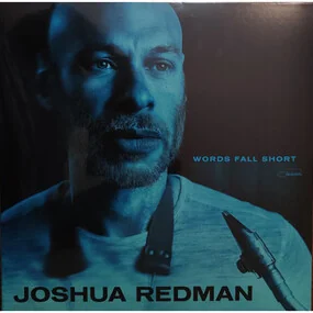 Joshua Redman - Words Fall Short LP