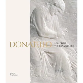 Donatello: Sculpting the Renaissance