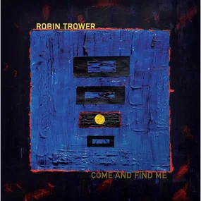 Robin Trower - Come And Find Me LP