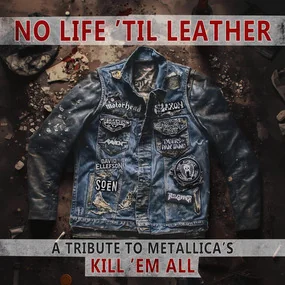 Various Artists - No Life 'Til Leather: A Tribute To Metallica's Kill 'Em All LP
