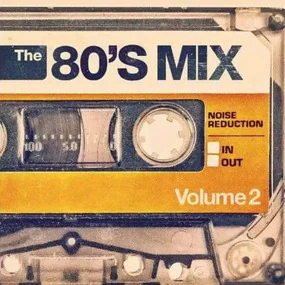 Various Artists - The 80s Mix Volume 2 (Orange) LP