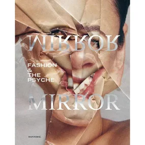 Mirror Mirror: Fashion & the Psyche