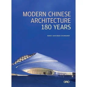 Modern Chinese Architecture: 180 Years