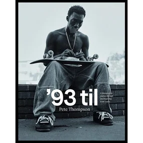 93 til: A Photographic Journey Through Skateboarding in the 1990s