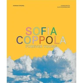 Sofia Coppola: Forever Young