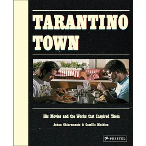 Tarantino Town. His Movies and the Works That Inspired Them