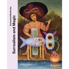 Surrealism and Magic Enchanted Modernity