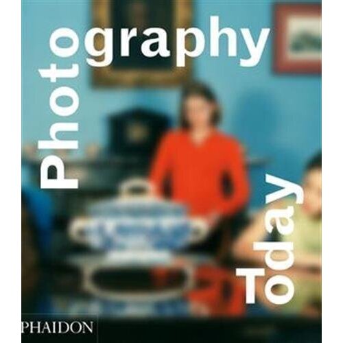Durden M. Photography Today. A History Оf Contemporary Photography durden mark photography today a history of contemporary photography