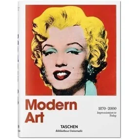 Modern Art 1870–2000. Impressionism to Today