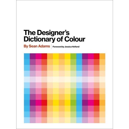 Sean Adams The Designer aposs Dictionary of Colour 2620₽
