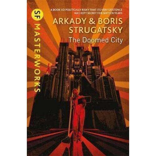 

Arkady and Boris Strugatsky. Doomed City