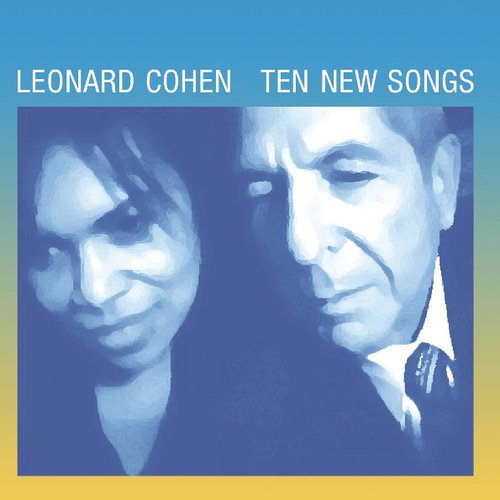 Виниловая пластинка Leonard Cohen – Ten New Songs LP leonard cohen songs from a room 180g
