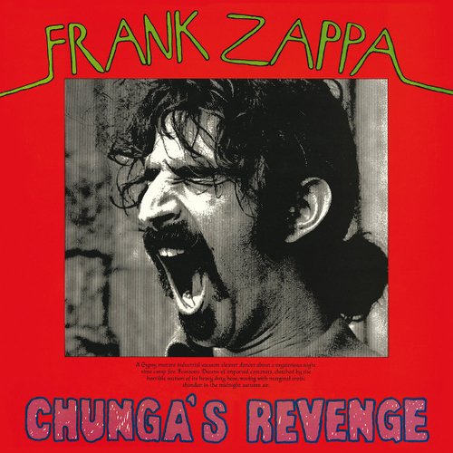 Виниловая пластинка Frank Zappa - Chunga's Revenge LP виниловая пластинка frank zappa apostrophe lp