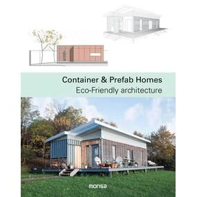 Container & Prefab Homes: Eco-Friendly Architecture