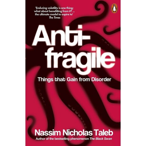 Nassim Nicholas Taleb Antifragile Things that Gain from Disorder 2150₽