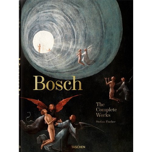 bosing walter hieronymus bosch c 1450 1516 between heaven and hell Stefan Fischer. Bosch. The Complete Works