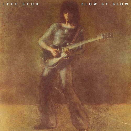 Виниловая пластинка Jeff Beck – Blow By Blow LP виниловая пластинка jeff beck – blow by blow lp