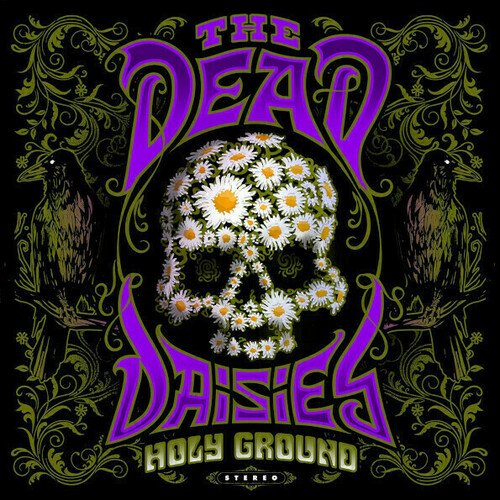Виниловая пластинка The Dead Daisies – Holy Ground 2LP