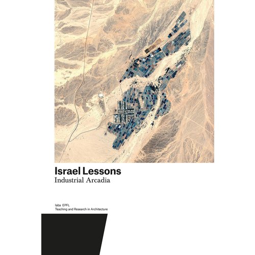 Harry Gugger. Israel Lessons harry gugger israel lessons