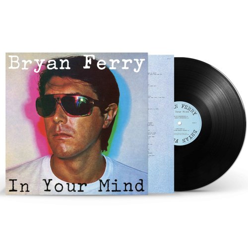 Виниловая пластинка Bryan Ferry – In Your Mind LP виниловая пластинка bryan ferry – let s stick together lp
